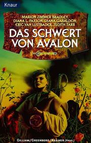 Das Schwert von Avalon.