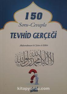 150 Soru Cevapla Tevhid Gerçeği