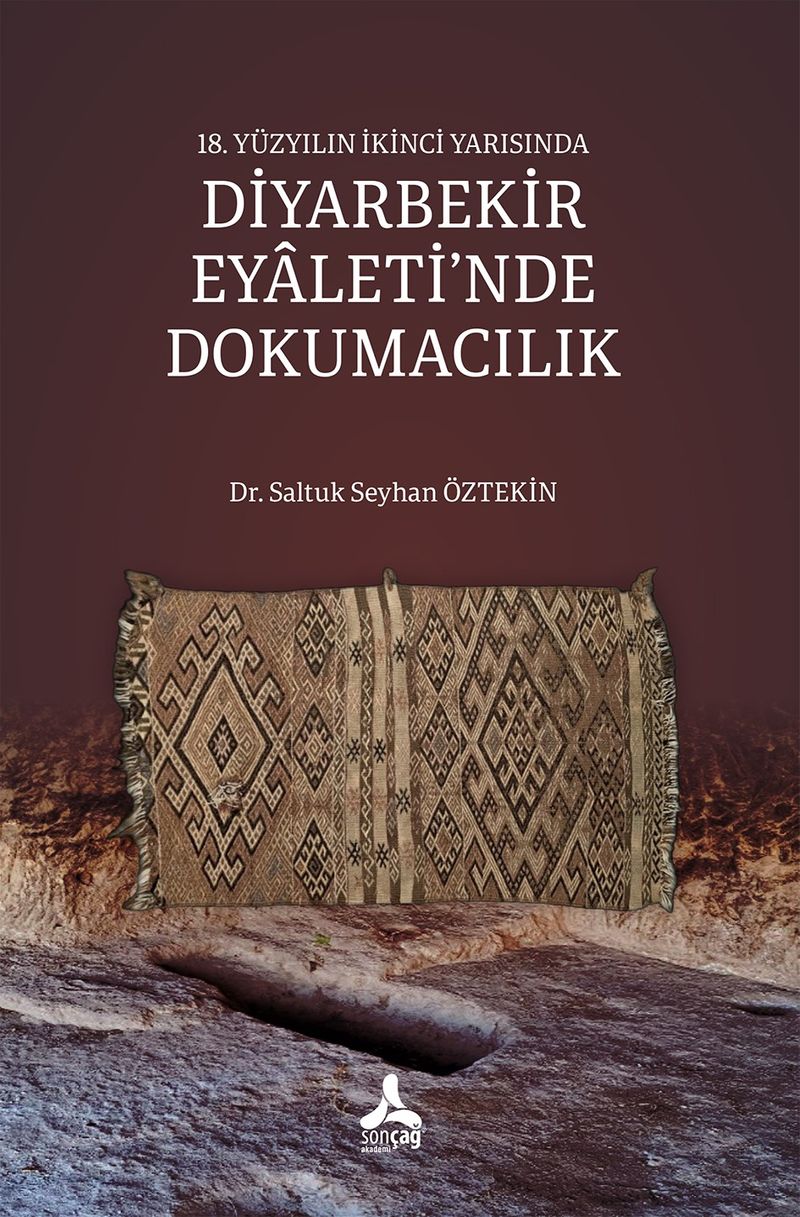 18. Yüzyılın İkinci Yarısında Diyarbekir Eyaleti'nde Dokumacılık