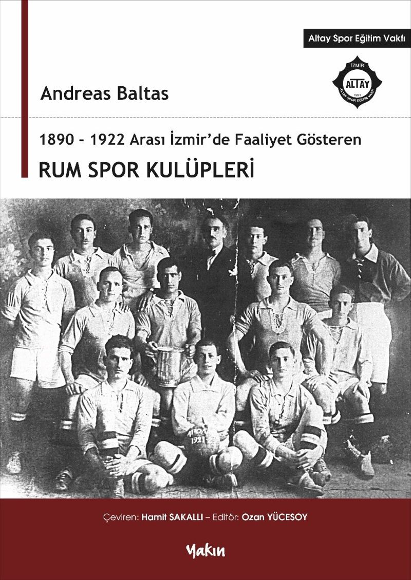 1890-1922 Arası İzmir'de Faaliyet Gösteren Rum Spor Kulüpleri