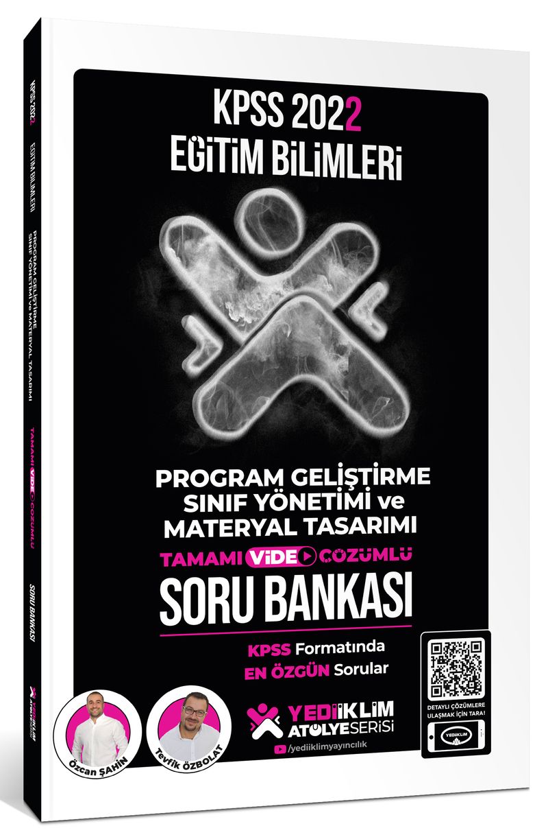 2022 KPSS Eğitim Bilimleri Atölye Serisi Program Geliştirme- Sınıf Yönetimi ve Materyal Tasarımı Tamamı Video Çözümlü Soru Bankası