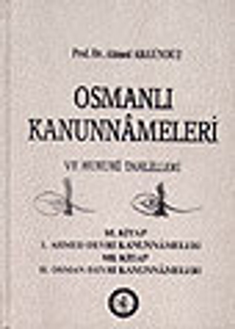 5/Osmanlı Kanunnameleri ve Hukuki Tahlilleri/Kanuni Devri Kanunnameleri II. Kısım Eyalet Kan
