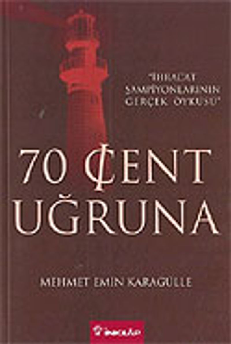 70 Cent Uğruna
