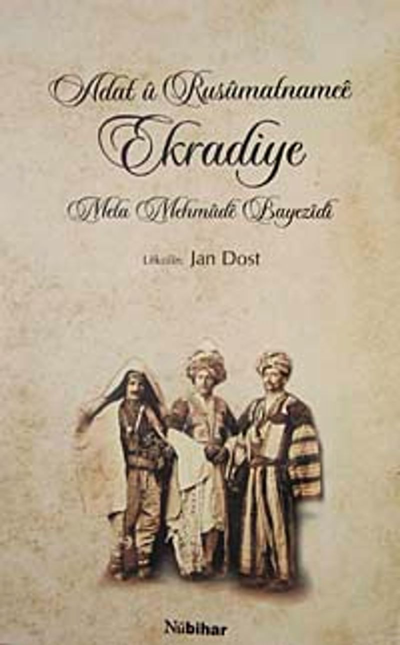 Adat u Rusumatnamee Ekradiye  Mela Mehmude Bayezidi