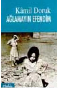 Ağlamayın Efendim