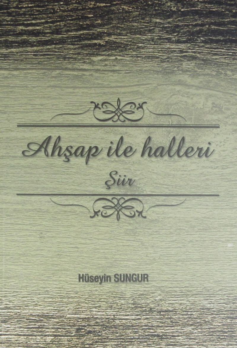 Ahşap ile Halleri
