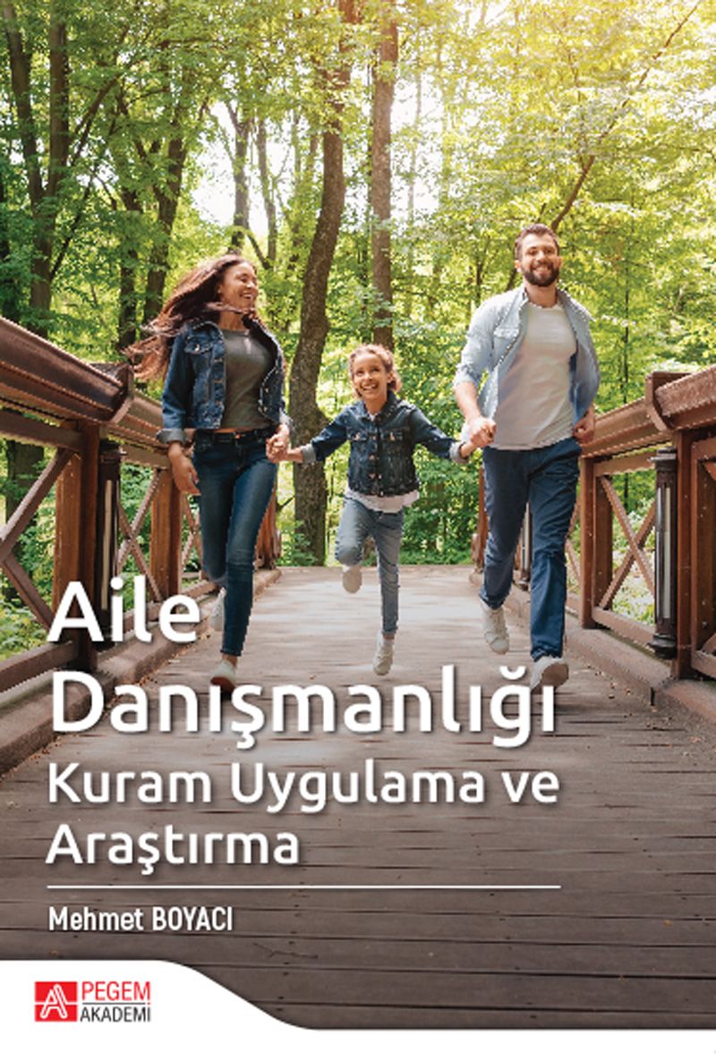 Aile Danışmanlığı  Kuram Uygulama ve Araştırma
