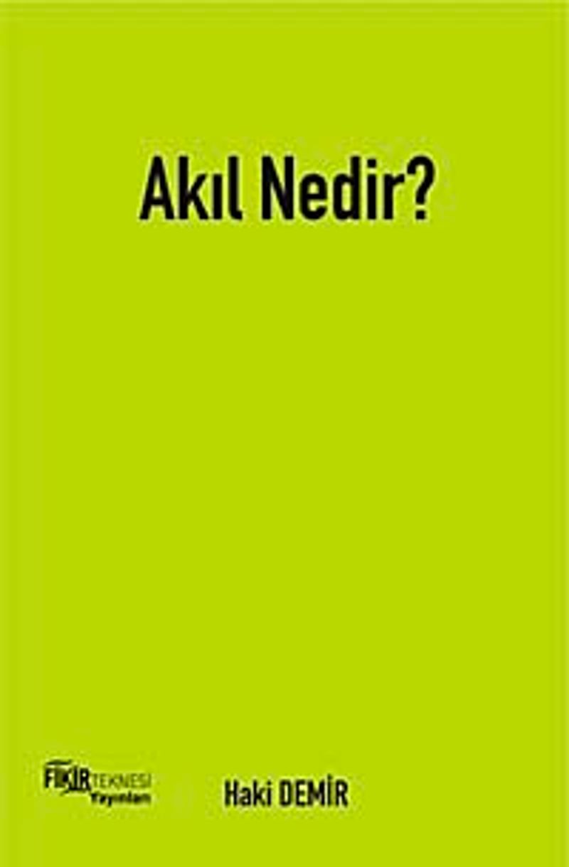 Akıl Nedir?
