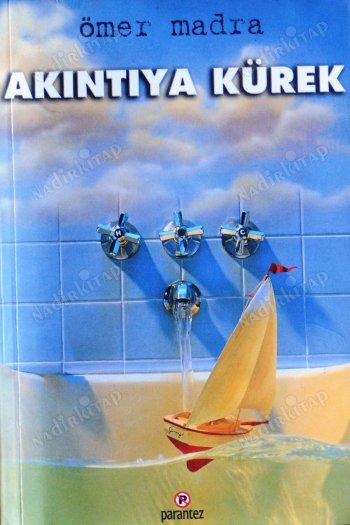 Akıntıya Kürek