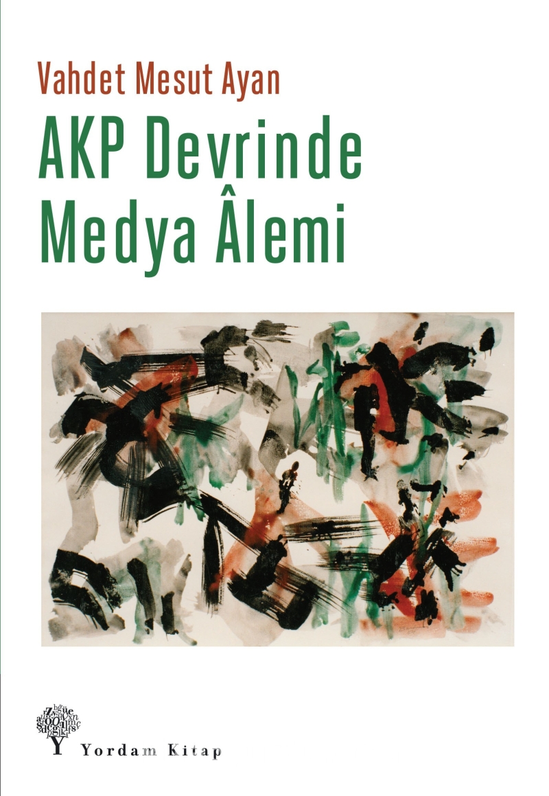 AKP Devrinde Medya Âlemi