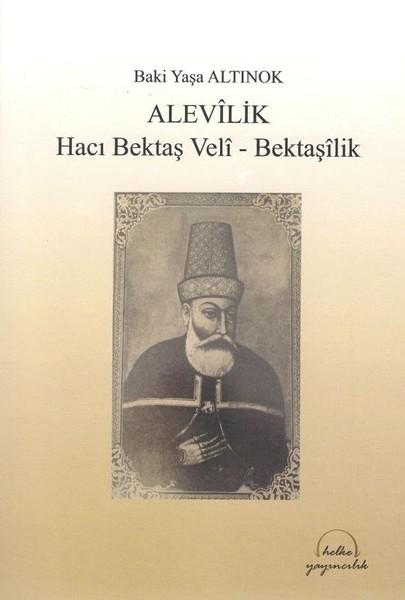 Alevilik: Hacı Bektaş-ı Veli - Bektaşilik