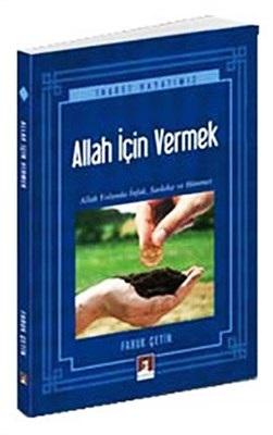 Allah İçin Vermek