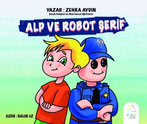 Alp ve Robot Şerif