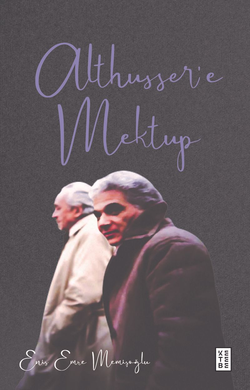 Althusser'e Mektup