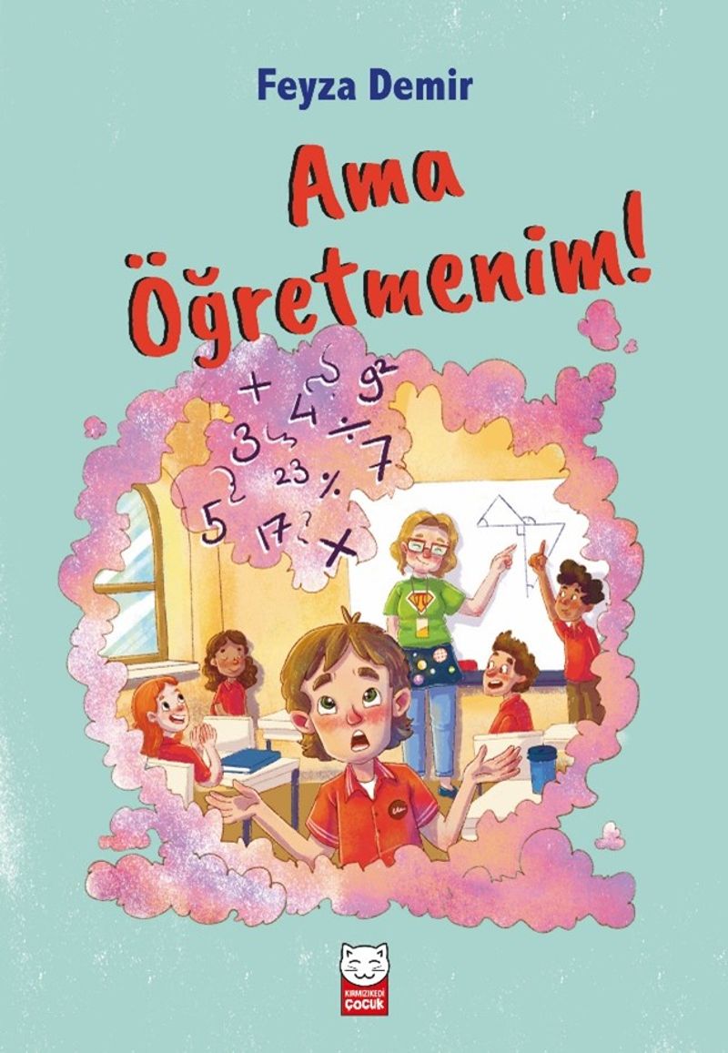 Ama Öğretmenim!