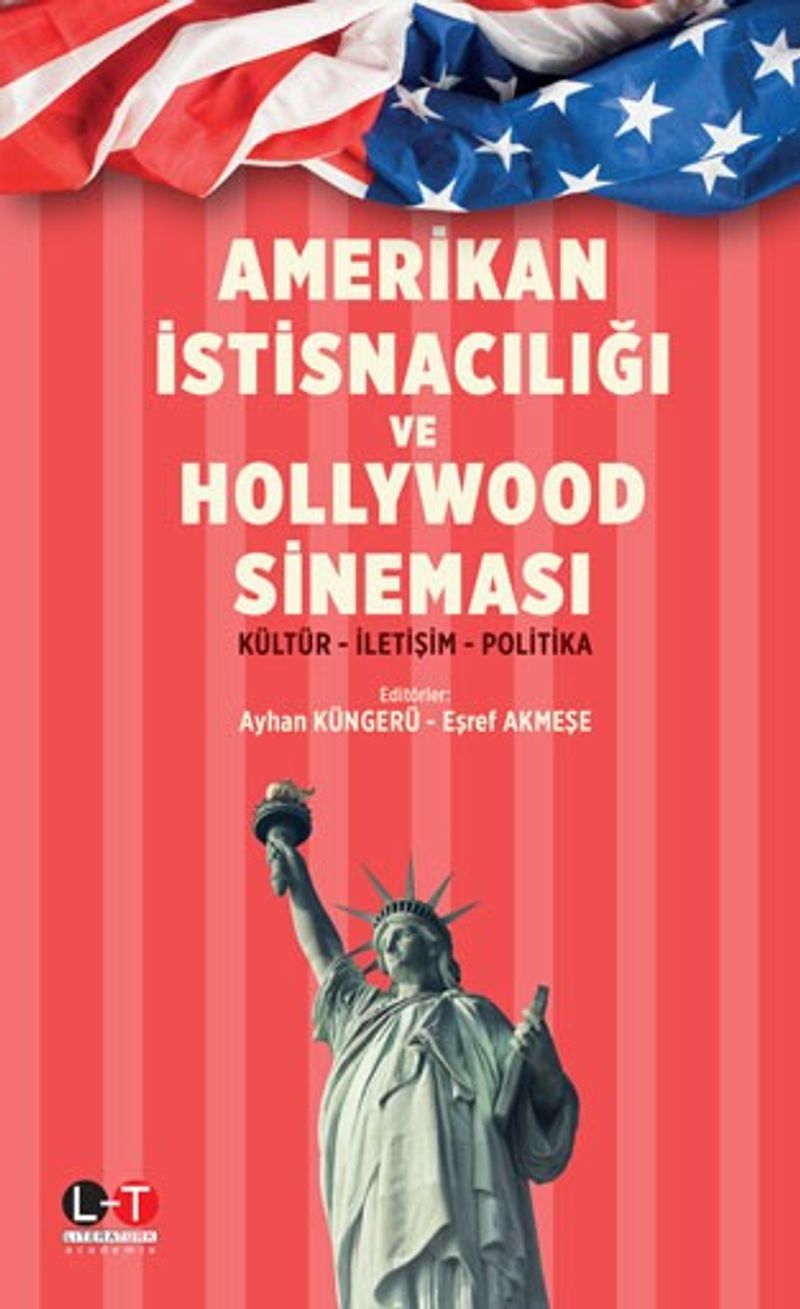 Amerikan İstisnacılığı ve Hollywood Sineması  Kültür - İletişim - Politika