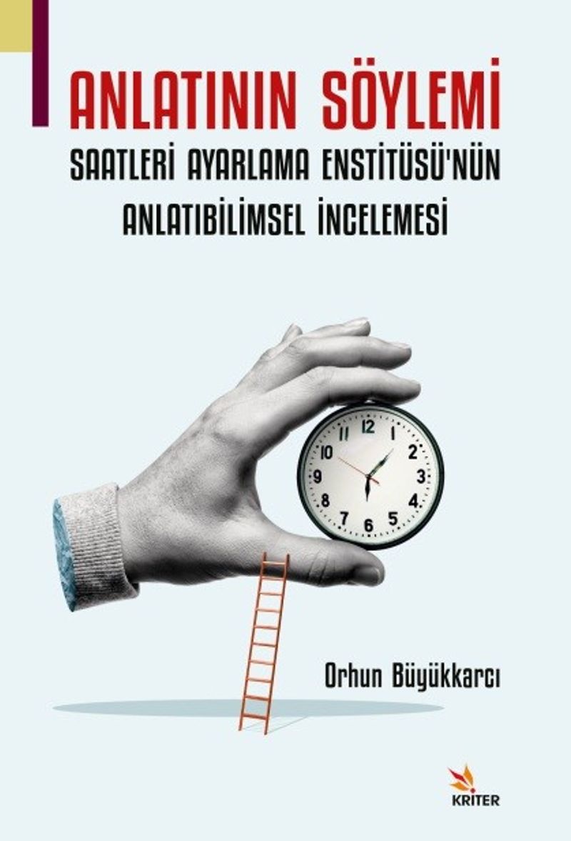 Anlatının Söylemi Saatleri Ayarlama Enstitüsü'nün Anlatıbilimsel İncelemesi