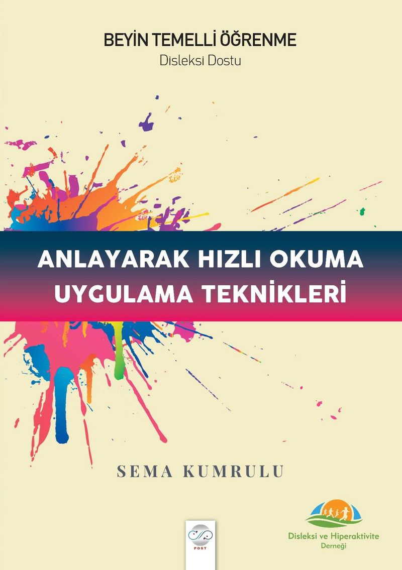 Anlayarak Hızlı Okuma Uygulama Teknikleri Beyin Temelli Öğrenme-Disleksi Dostu