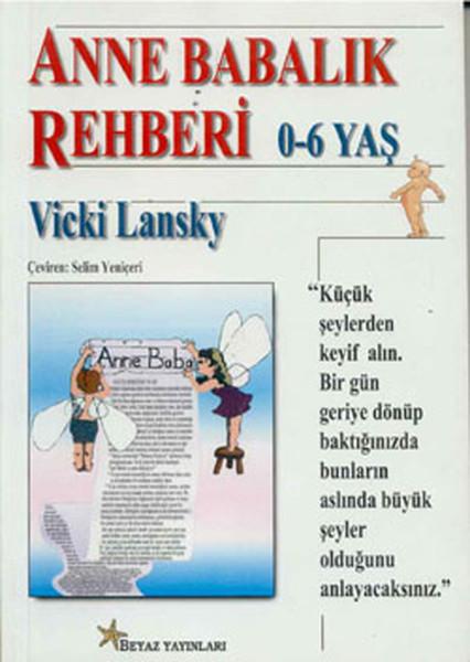 Anne Babalık Rehberi