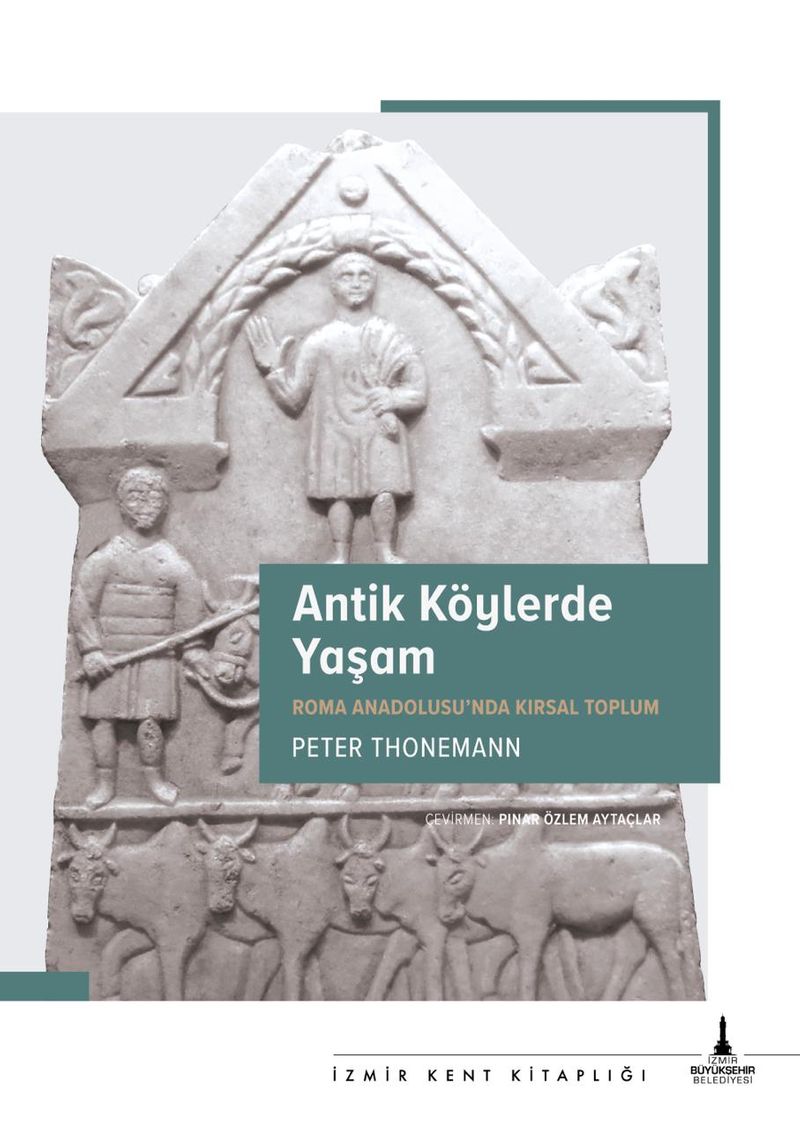 Antik Köylerde Yaşam  Roma Anadolusu'nda Kırsal Yaşam