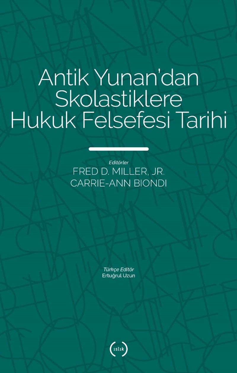 Antik Yunan'dan Skolastiklere Hukuk Felsefesi Tarihi