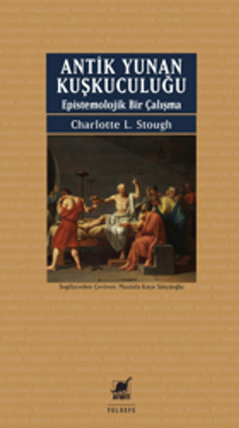Antik Yunan Kuşkuculuğu Epistemolojik Bir Çalışma