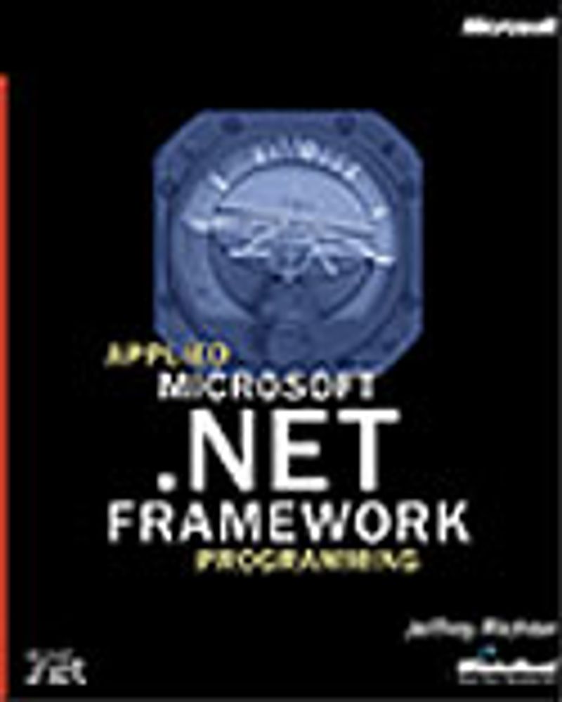 Applied Microsoft NET Framework Programming