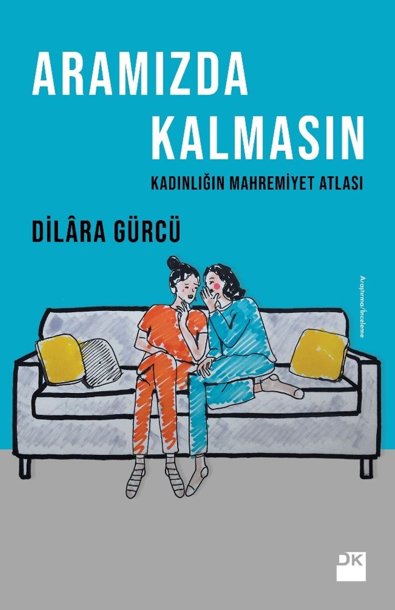 Aramızda Kalmasın  Kadınlığın Mahremiyet Atlası