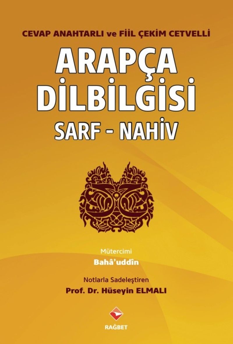 Arapça Dilbilgisi Sarf-Nahiv  Cevap Anahtarlı ve Fiil Çekim Cetvelli
