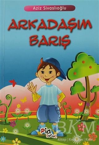 Arkadaşım Barış