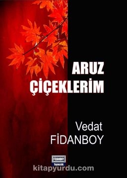 Aruz Çiçeklerim