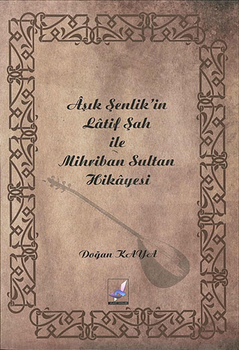 Aşık Şenlik'in Latif Şah ile Mihriban Sultan Hikayesi