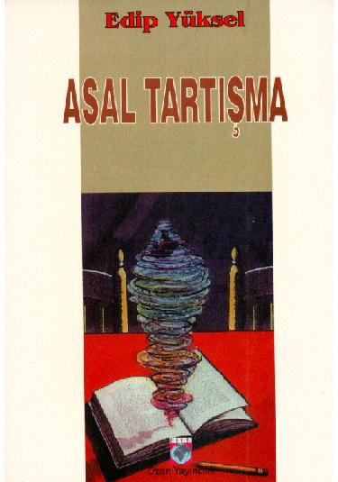 Asal Tartışma
