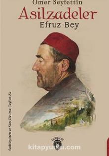 Asilzadeler Efruz Bey