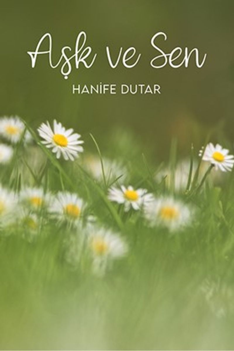Aşk ve Sen