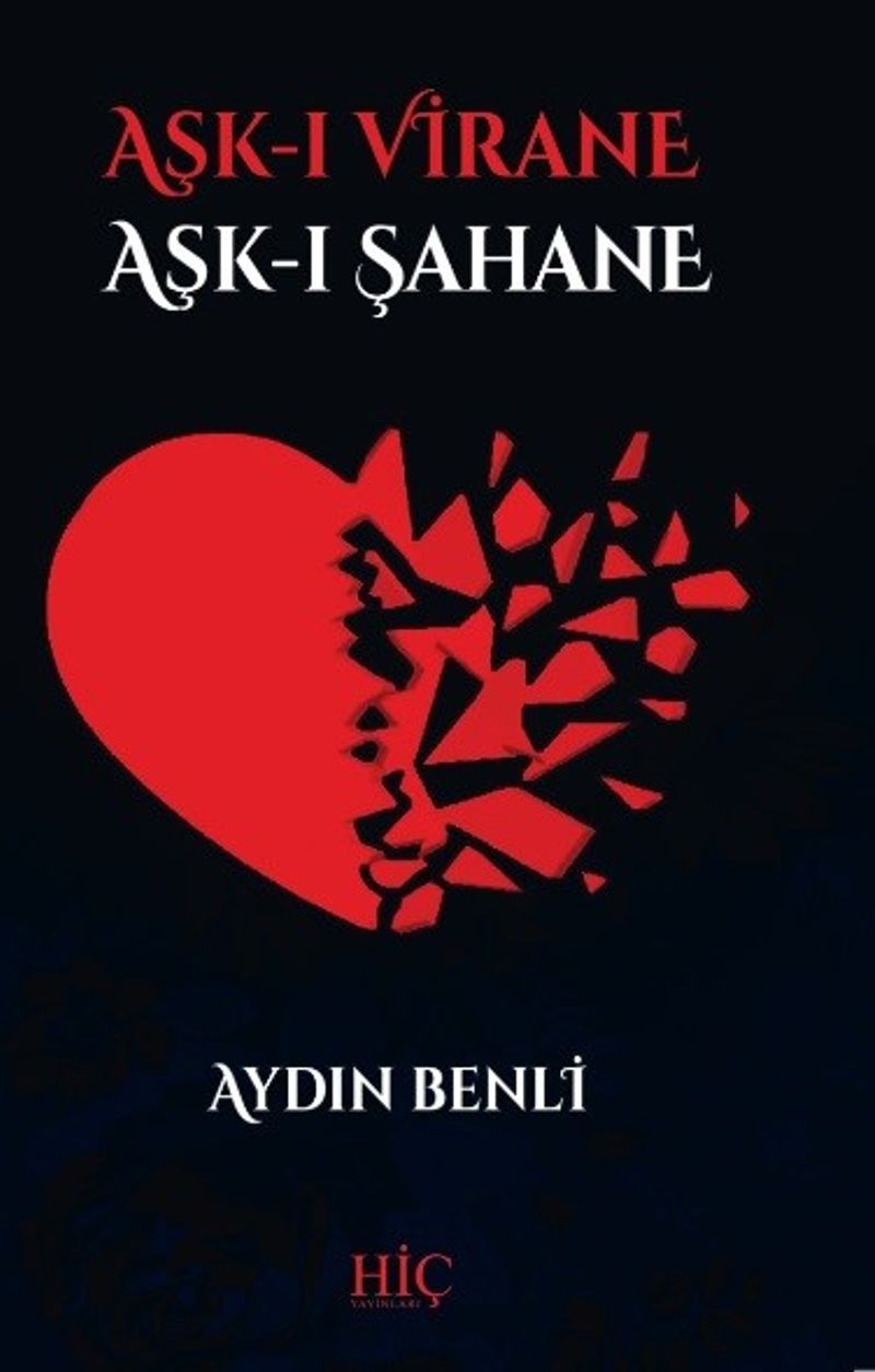 Aşk-ı Virane  Aşk-ı Şahane