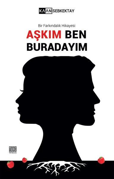 Aşkım Ben Buradayım