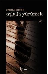 Aşkla Yürümek