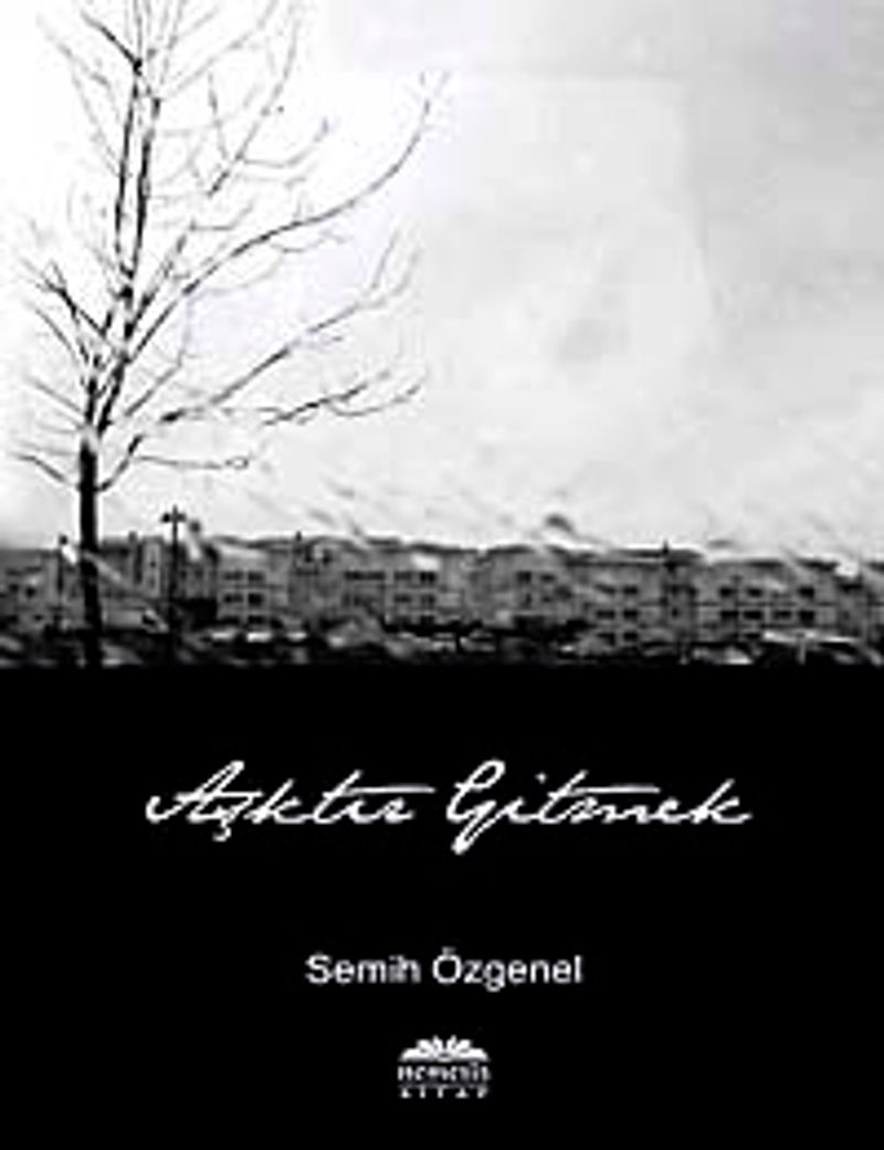 Aşktır Gitmek
