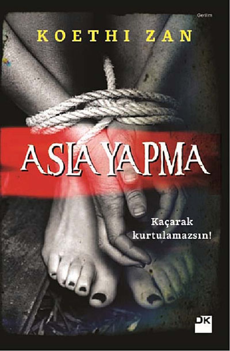Asla Yapma