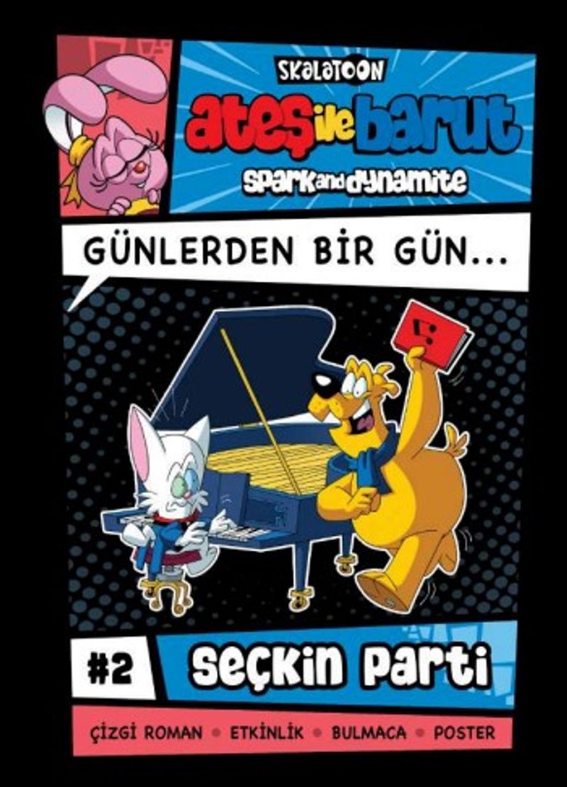 Ateş ile Barut Günlerden Bir Gün Çizgi Roman Serisi / 2 Seçkin Parti