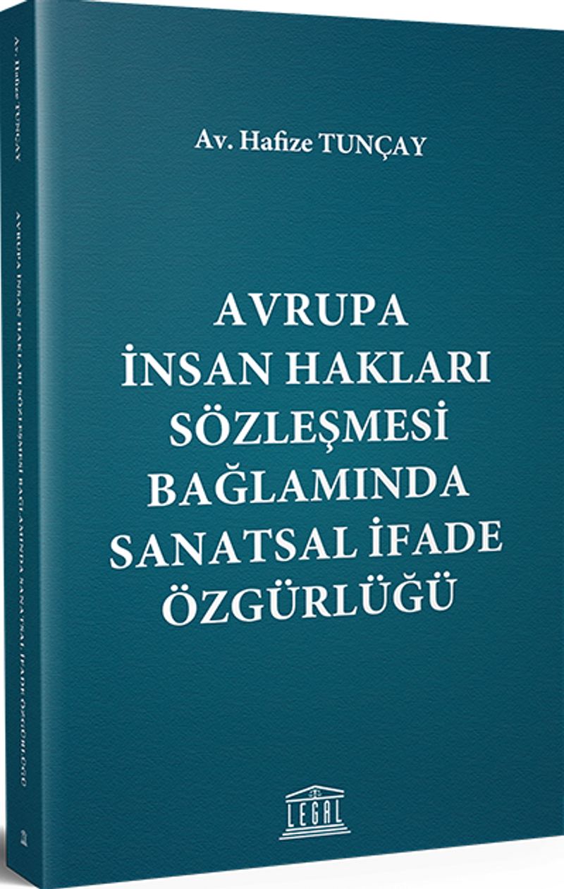 Avrupa İnsan Hakları Sözleşmesi Bağlamında Sanatsal İfade Özgürlüğü