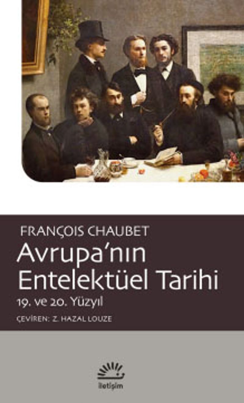 Avrupa'nın Entelektüel Tarihi 19. ve 20. Yüzyıl