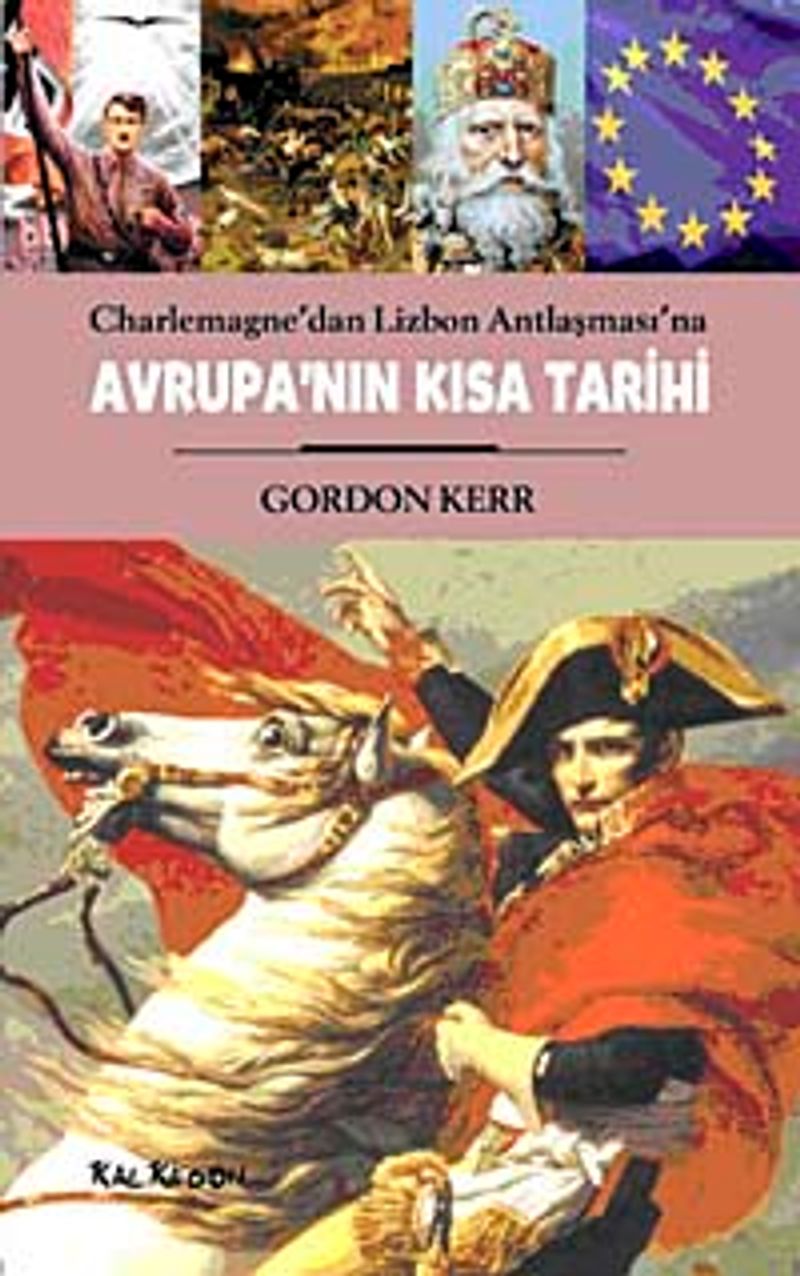 Avrupa'nın Kısa Tarihi  Charlemagne'dan Lizbon Antlaşması'na