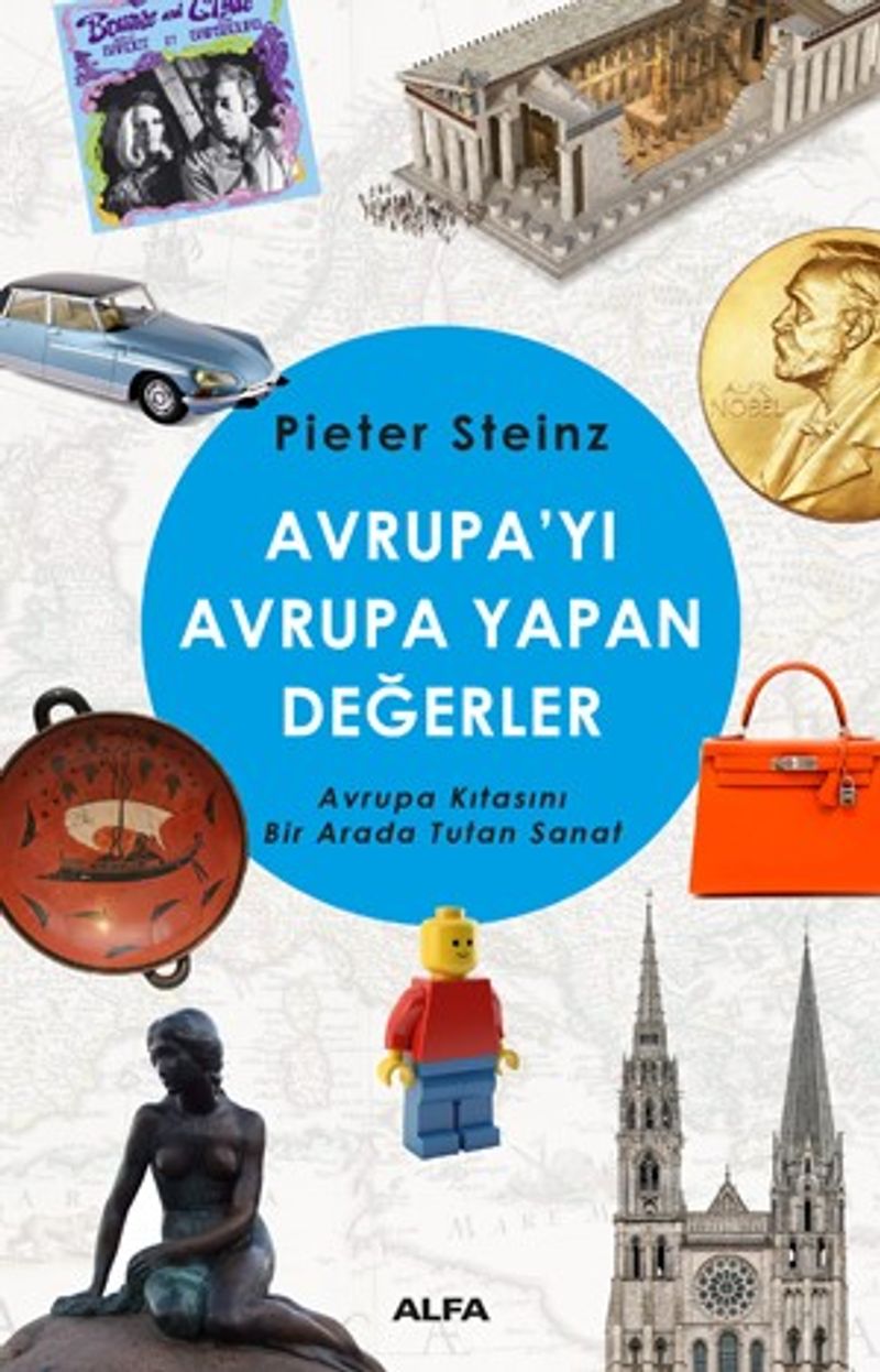Avrupayı Avrupa  Yapan Değerler  Avrupa Kıtasını Bir Arada Tutan Sanat