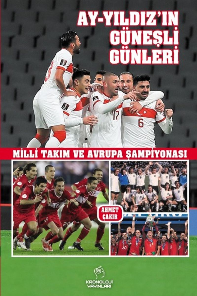 Ay-Yıldız'ın Güneşli Günleri  Milli Takım ve Avrupa Şampiyonası