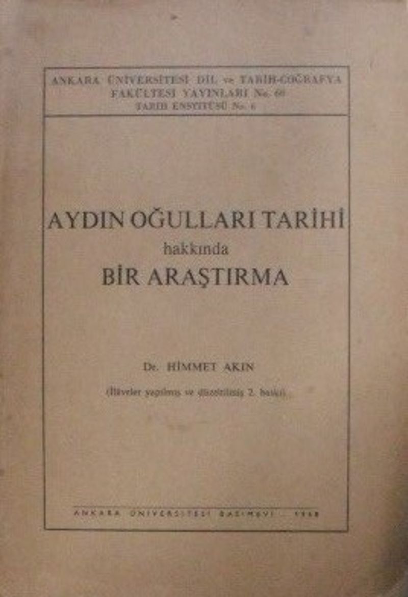 Aydın Oğulları Tarihi Hakkında Bir Araştırma Kod: 12-A-13