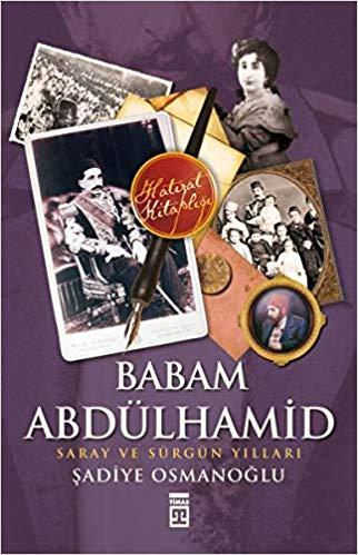 Babam Sultan Abdülhamid