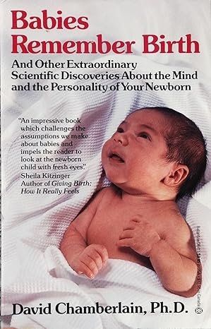 Babies Remember Birth