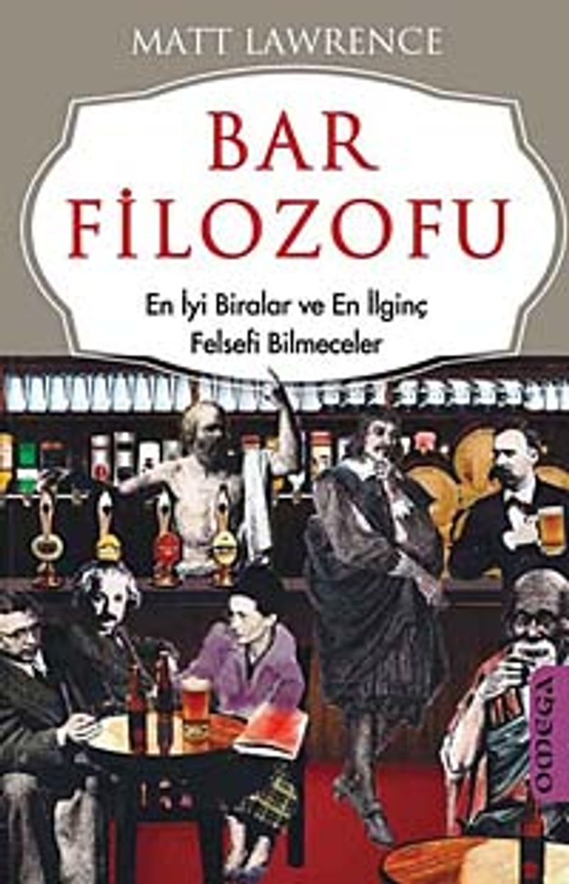 Bar Filozofu En İyi Biralar ve En İlginç Felsefi Bilmeceler